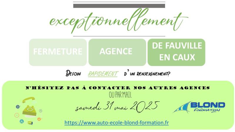 Fermeture exceptionnelle Bureau de Fauville en Caux